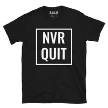Load image into Gallery viewer, CLASSIC NVR QUIT TEE
