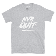 Load image into Gallery viewer, NEW NVR QUIT TEE