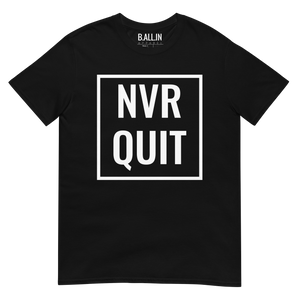 CLASSIC NVR QUIT TEE